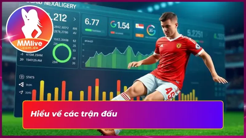 Kèo Châu ÂU MMLIVE: Lựa Chọn Sáng Suốt, Cho Các Tân Binh 6 Phân tích chi tiết các trận đấu khi đặt cược kèo Châu Âu