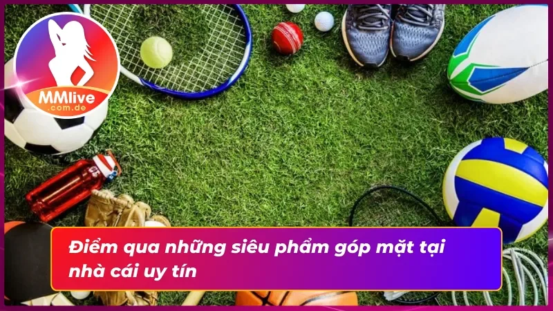 Thể Thao MMLive - Thiên Đường Giải Trí Hàng Đầu Châu Á 4 Top những bộ môn thể thao được ưa chuộng nhất