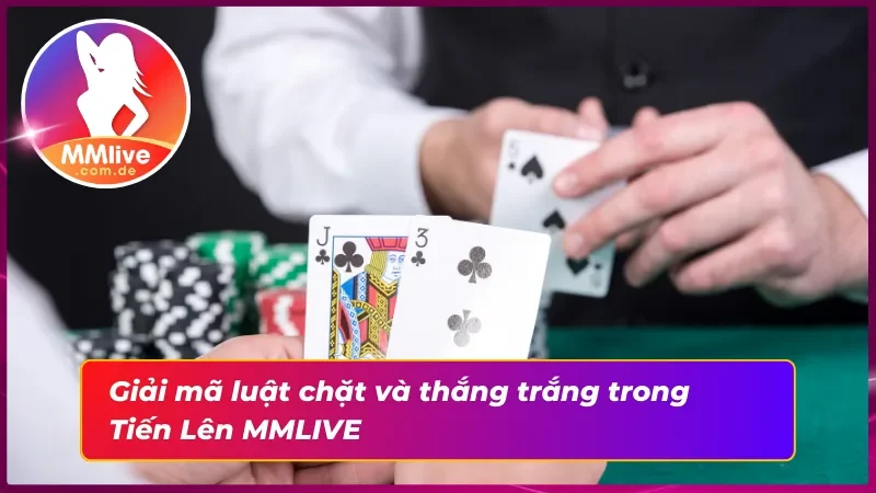 Tiến Lên Miền Nam MMLIVE: Vũ Trụ Game Bài Dành Riêng Cho Bạn 3 Tình huống thực tế khi người chơi sử dụng tứ quý để chặt bài trên MMLIVE